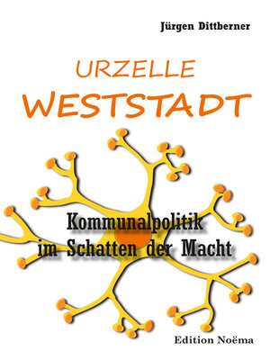cover image of Die Urzelle 'Weststadt'